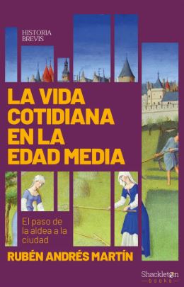 La Vida Cotidiana en la Edad Media