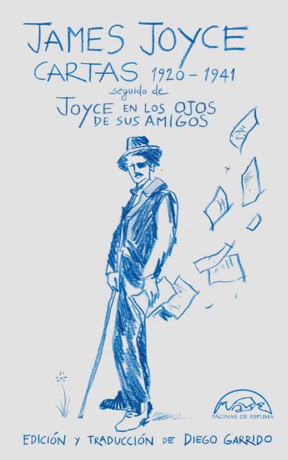 Cartas 1920 1941 Joyce en los ojos de sus amigos