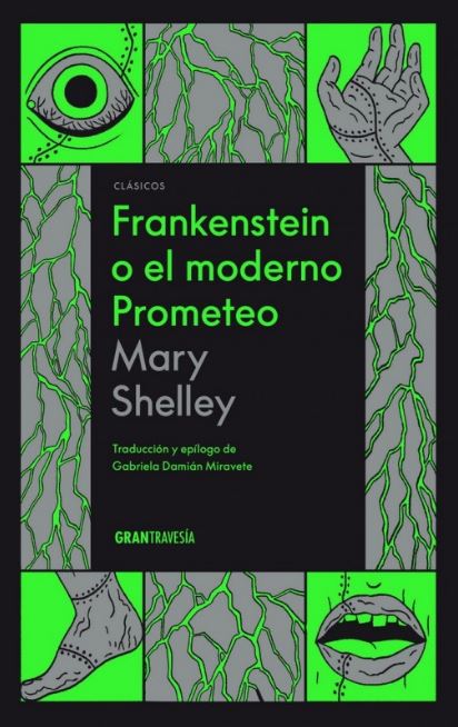 Frankenstein o el moderno Prometeo